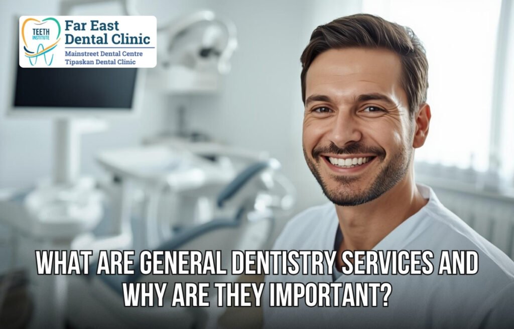 general dentist edmonton providing general dentistry services